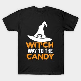 Witch Way to The Candy - Funny Halloween Gift Idea for Candy Lovers T-Shirt